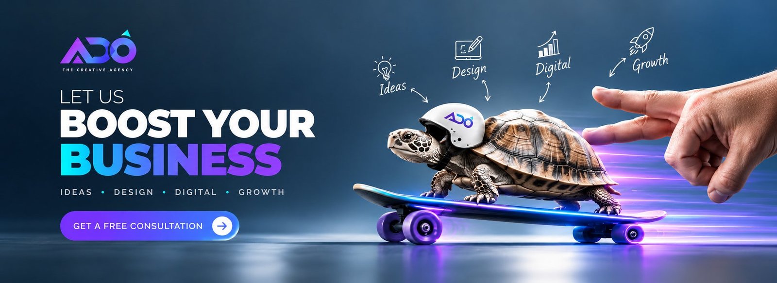 Let us boost your business - ideas, design, digital and growth by ADO The Creative Agency